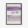The art print Impatient Eyes features a framed close-up of eyes, partially concealed by horizontal purple brushstrokes on a white background. The varying texture and intensity of the strokes add depth to the composition.